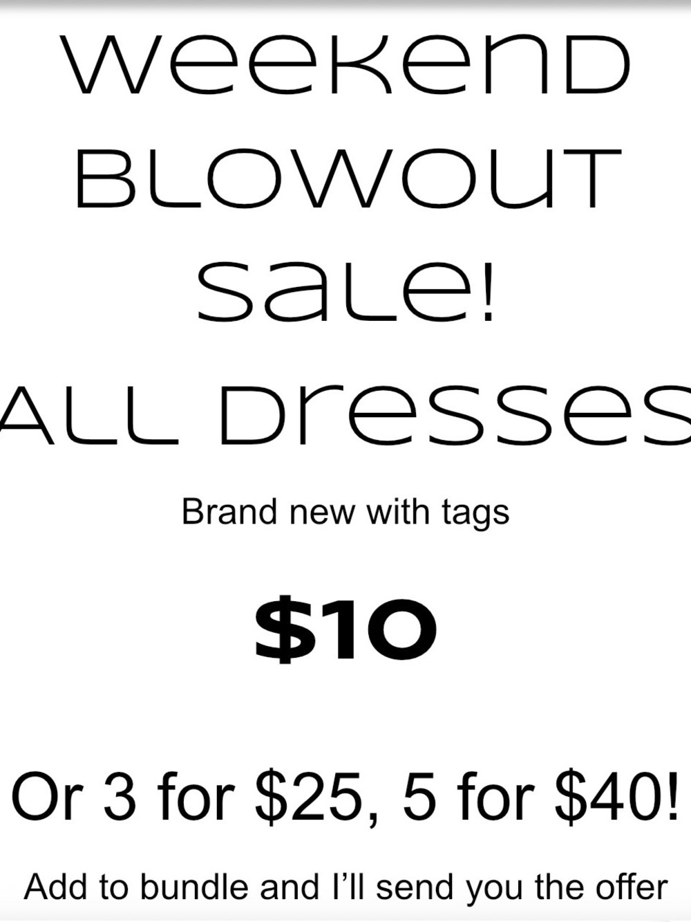 SALE! SALE! SALE! - All mini and midi dresses, $10 or bundle 3 for $25, 5 for $4